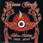 VICIOUS CIRCLE All Or Nothing 1983 - 2003 / Made By Animals - Tested On Humans album cover