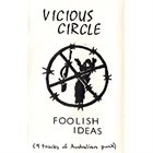 VICIOUS CIRCLE Foolish Ideas album cover