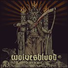 WOLVESBLOOD Death Bearer album cover