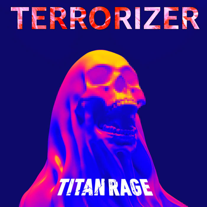 TITAN RAGE - Terrorizer cover 