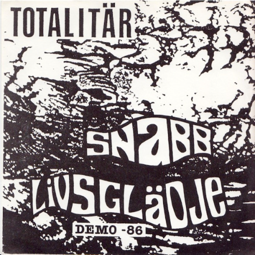 TOTALITÄR - Snabb Livsglädje - Demo -86 cover 