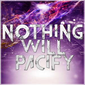 TRANCESTATE - Nothing Will Pacify cover 