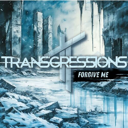 TRANSGRESSIONS - Forgive Me cover 