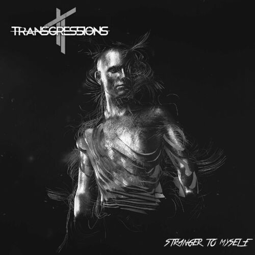 TRANSGRESSIONS - Stranger To Myself cover 