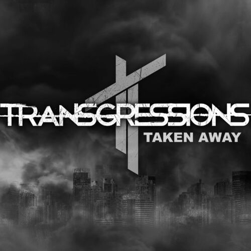 TRANSGRESSIONS - Taken Away cover 