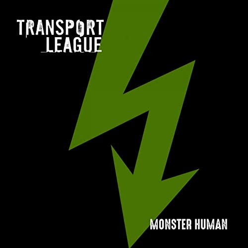 TRANSPORT LEAGUE - Monster Human cover 