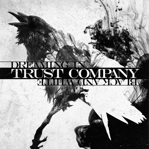 TRUST COMPANY - Dreaming in Black and White cover 