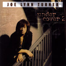 JOE LYNN TURNER - Under Cover 2 cover 