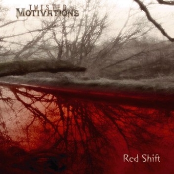 TWISTED MOTIVATIONS - Red Shift cover 