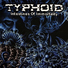 TYPHOID - Intestines Of Immortality cover 