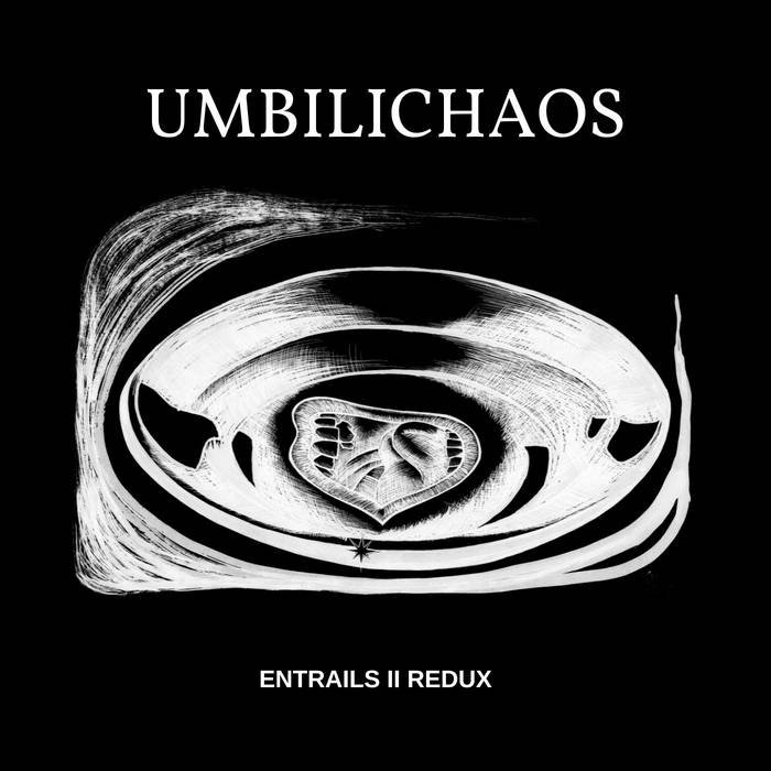 UMBILICHAOS - Entrails II Redux cover 