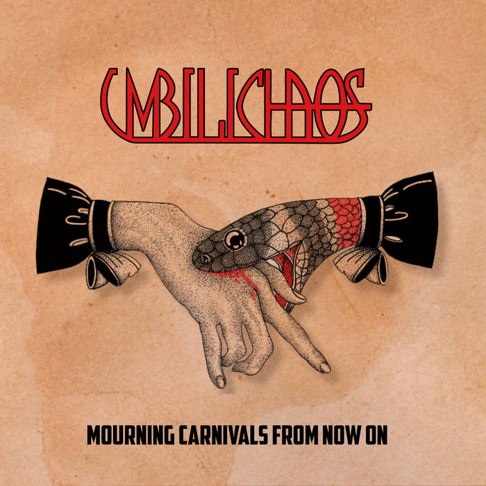 UMBILICHAOS - Mourning Carnivals From Now On cover 