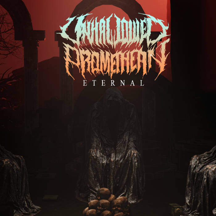 UNHALLOWED PROMETHEAN - Eternal cover 