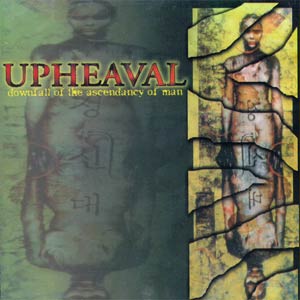 UPHEAVAL (IN) - Downfall Of The Ascendancy Of Man cover 