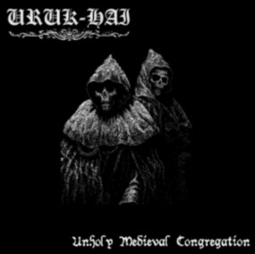 URUK-HAI - Unholy Medieval Congregation cover 