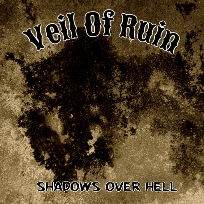 VEIL OF RUIN - Shadows Over Hell cover 