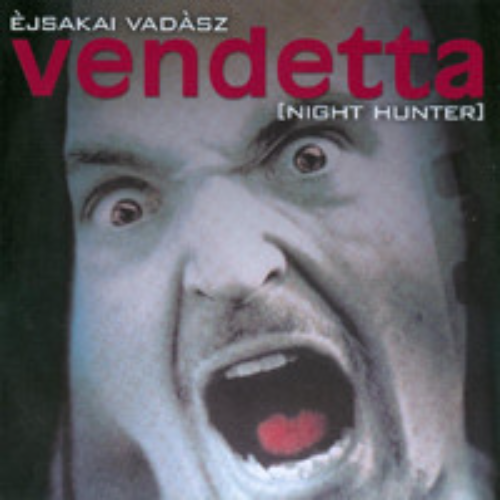 VENDETTA - Èjsakai Vadàsz cover 