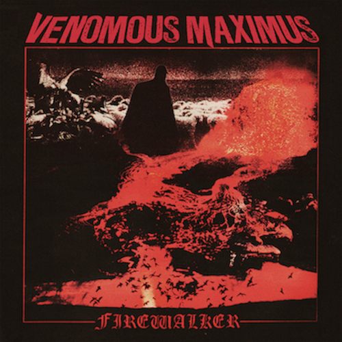 VENOMOUS MAXIMUS - Firewalker cover 