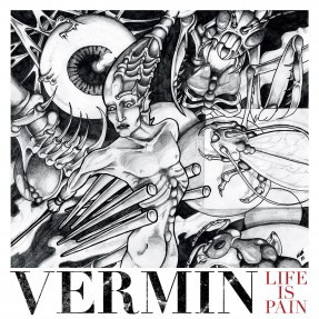 VERMIN - Life Is Pain cover 