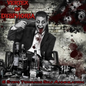 VERTEX OF DYSPHORIA - 6 Steps Towards Self Annihilation cover 