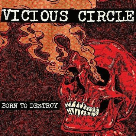 VICIOUS CIRCLE - Born To Destroy cover 