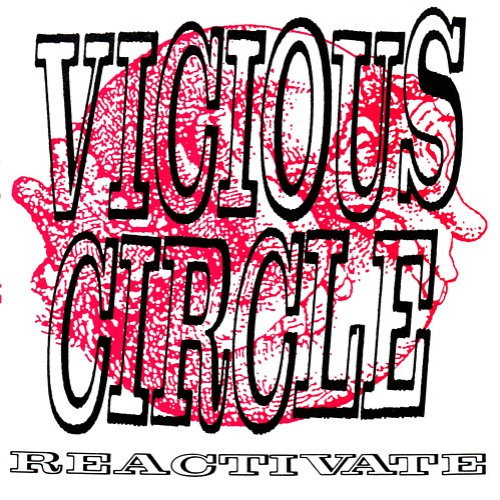 VICIOUS CIRCLE - Reactivate cover 