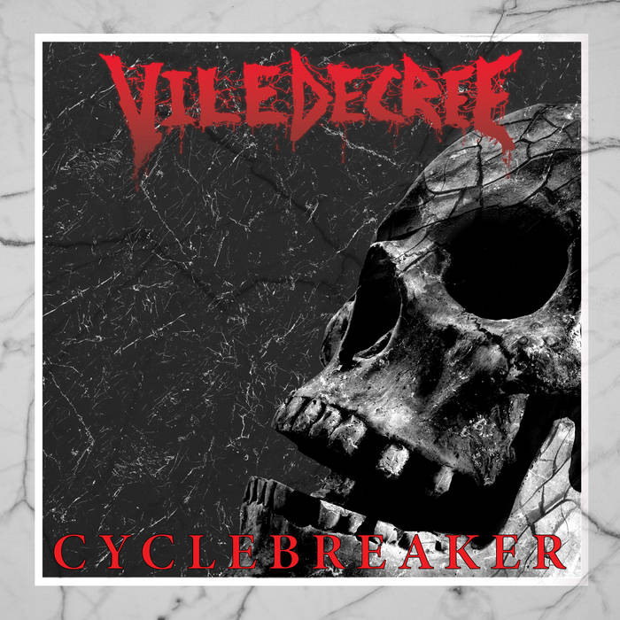 VILE DECREE - Cyclebreaker cover 