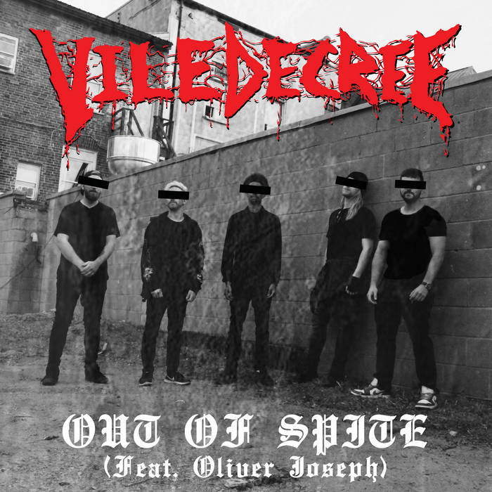 VILE DECREE - Out Of Spite cover 