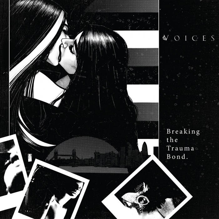 VOICES - Breaking the Trauma Bond cover 