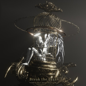 VOMIT OUT RESTRICTION - Break The Cage cover 