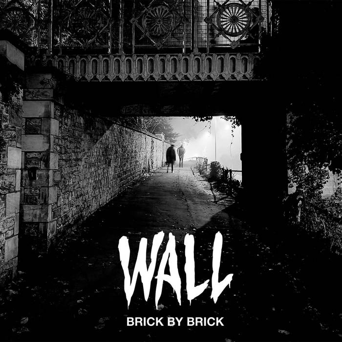 WALL - Brick By Brick cover 