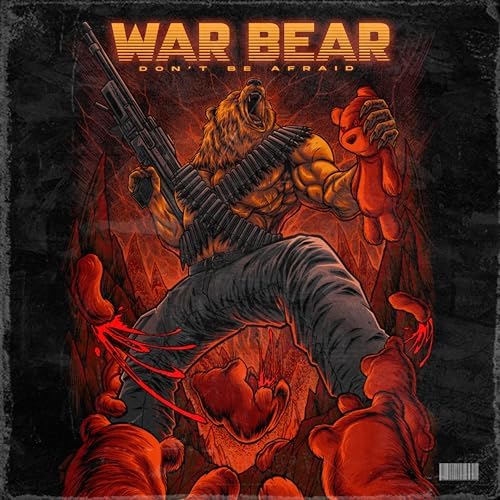 WAR BEAR - Don't Be Afraid cover 