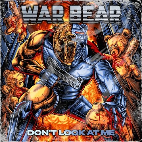 WAR BEAR - Don't Look At Me cover 