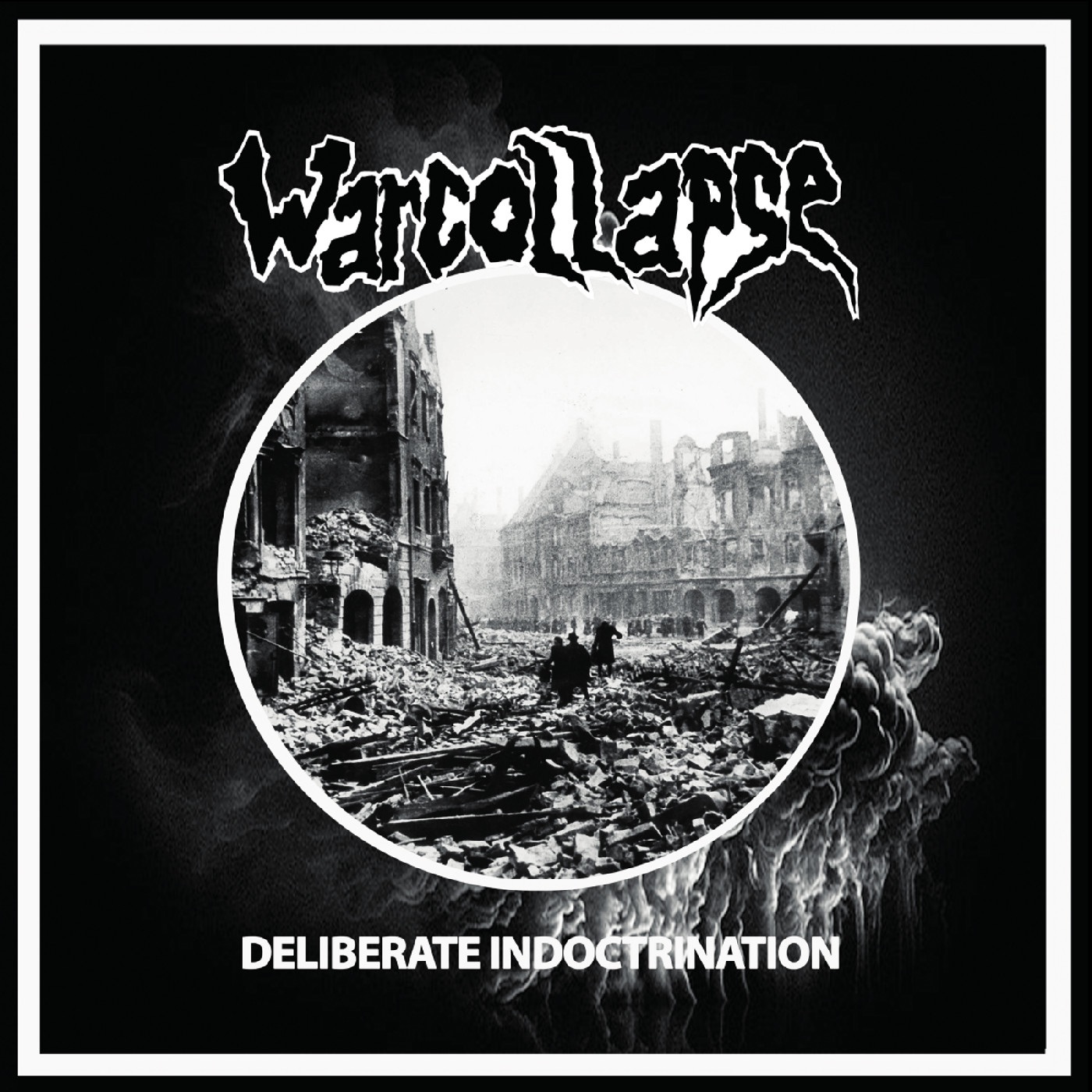 WARCOLLAPSE - Deliberate Indoctrination cover 