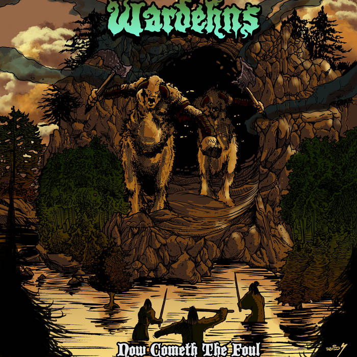 WARDEHNS - Now Cometh The Foul cover 