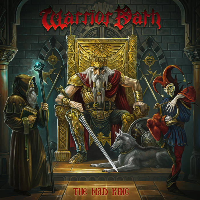 WARRIOR PATH - The Mad King cover 