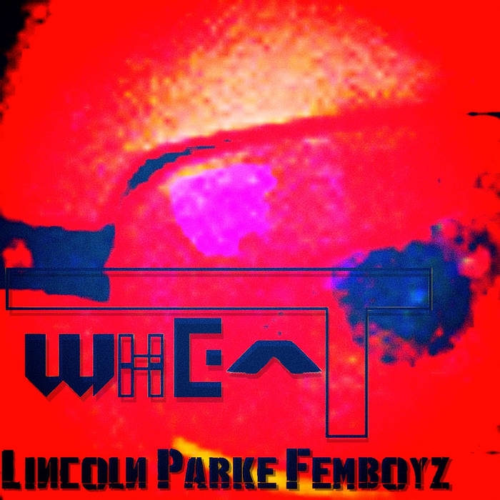 WHEAT - Lincoln Parke Femboyz cover 