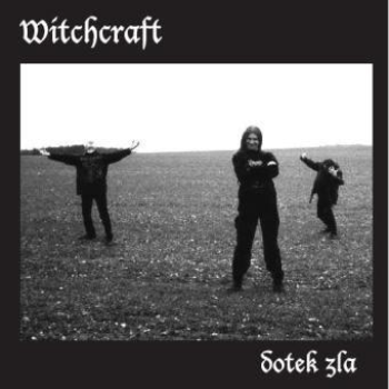 WITCHCRAFT - Dotek Zla cover 