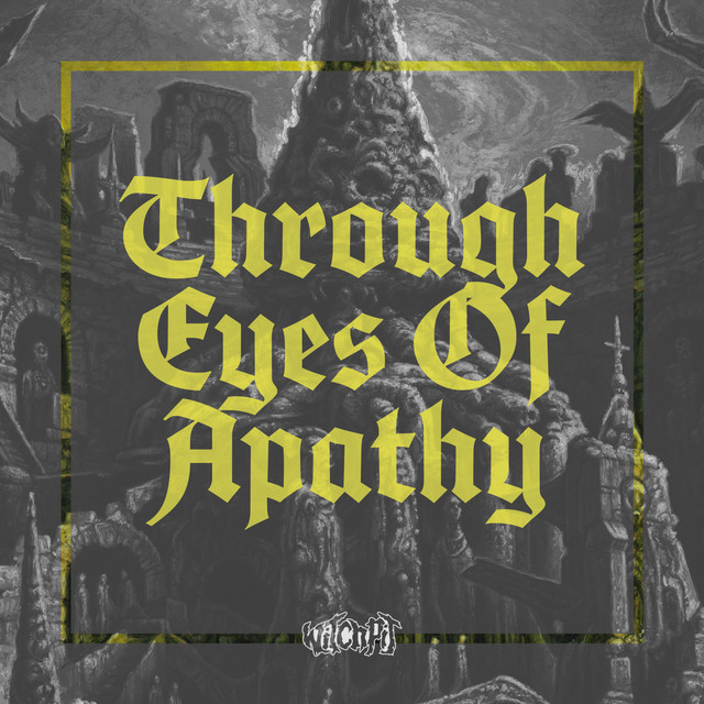 WITCHPIT - Through Eyes Of Apathy cover 