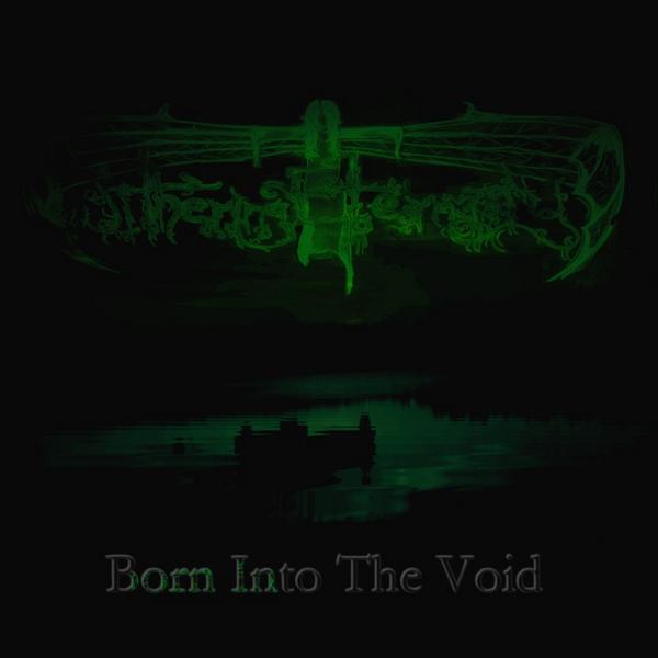 WITHERING ETERNITY - Born into the Void / Insane or Intoxicated cover 