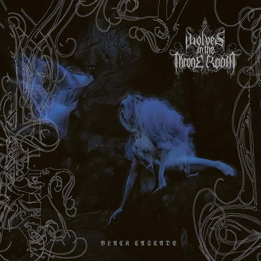 WOLVES IN THE THRONE ROOM - Black Cascade cover 