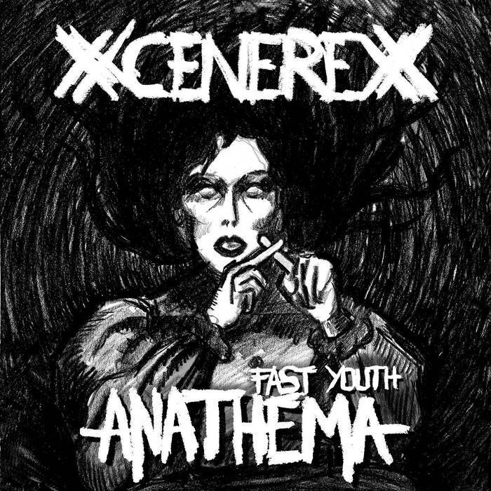 XCENEREX - Fastyouth Anathema​!​! cover 