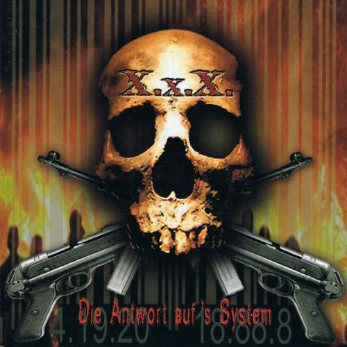 X.X.X. - Die Antwort Auf's System cover 