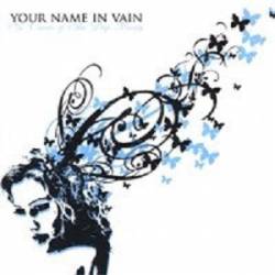 YOUR NAME IN VAIN - Six Counts Of Skin Deep Beauty cover 