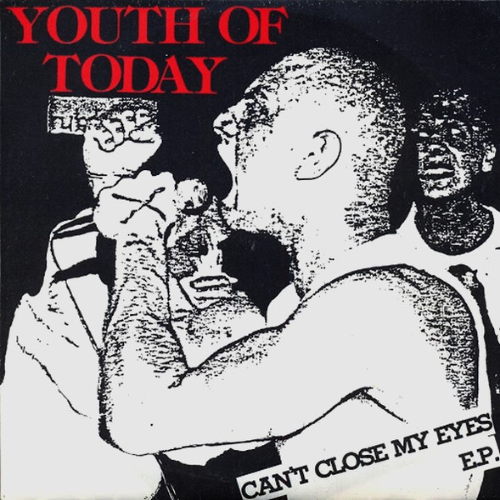 YOUTH OF TODAY - Can't Close My Eyes E.P. cover 